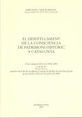 El Desvetllament de la consciència de patrimoni històric a Catalunya : lliçó inagural del curs 2003-2004 a càrrec de Pilar Vélez, membre de la Reial A | 9788472836754 | Vélez, Pilar