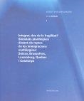 Integrar des de la fragilitat? : societats plurilingües davant els reptes de les immigracions multilingües: Suïssa, Brussel·les, Luxemburg, Quebec i C | 9788472838932
