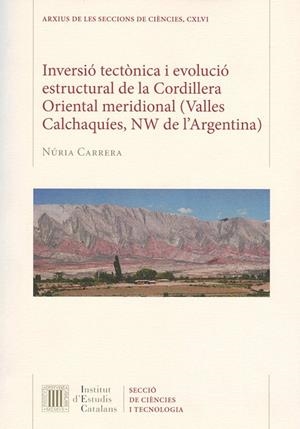Inversió tectònica i evolució estructural de la Cordillera Oriental meridional (Valles Calchaquíes, NW de l'Argentina) | 9788499651934 | Carrera, Núria
