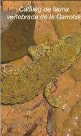 Catàleg de fauna vertebrada de la Garrotxa | 9788461299270 | Álvarez, C.;Béjar, X.;Naspleda, J.;Puig, X.;Trabalon, F.