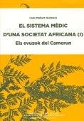 El Sistema mèdic d'una societat africana : els evuzok del Camerun | 9788492583195 | Mallart i Guimerà, Lluís