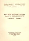 Documentació barcelonina sobre el Cisma d'Occident: catàleg de l'exposició | 9788472830202