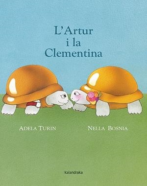 L' Artur i la Clementina | 9788484648857 | Turin, Adela