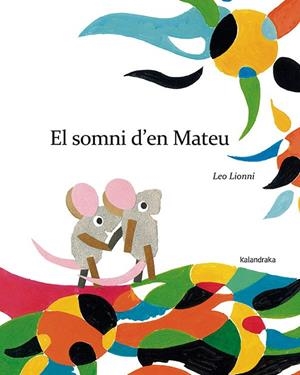 El somni d’en Mateu | 9788484649885 | Lionni, Leo