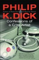 CONFESSIONS OF A CRAP ARTIST | 9780575074644 | PHILIP K DICK