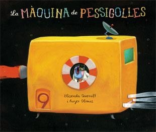 La màquina de pessigolles | 9788424651619 | Queralt Monsó, Elisenda