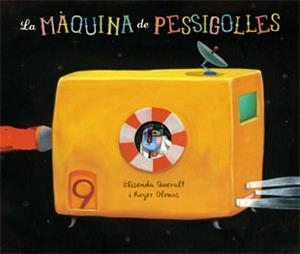 La màquina de pessigolles | 9788424651619 | Queralt Monsó, Elisenda