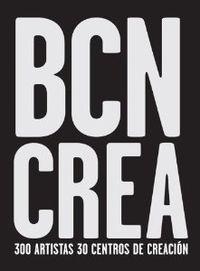 Barcelona Crea | 9788492841943 | VV.AA