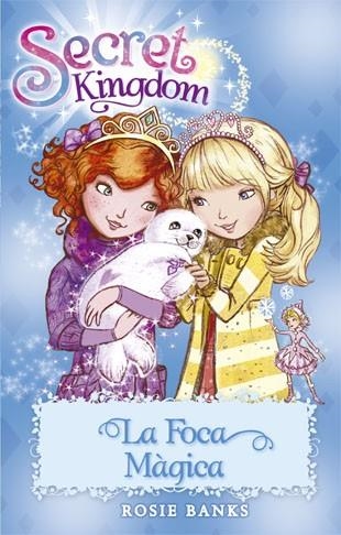 Secret Kingdom 20. La Foca Màgica | 9788424657338 | Banks, Rosie