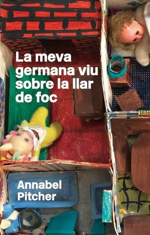 La meva germana viu sobre la llar de foc | 9788424642792 | Pitcher, Annabel