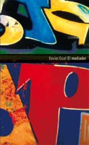 El mediador | 9788424645854 | Gual, Xavier