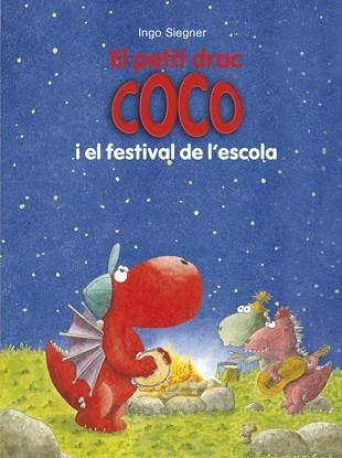 El petit drac Coco i el festival de l'escola | 9788424657871 | Siegner, Ingo