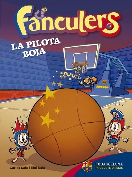 Fanculers 3. La pilota boja | 9788424655976 | Sala i Vila, Carles;Sala i Vila, Eloi