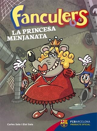 Fanculers 2. La princesa Menjanata | 9788424654245 | Sala i Vila, Carles;Sala i Vila, Eloi