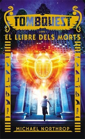 TombQuest 1: El llibre dels morts | 9788424656409 | Northrop, Michael