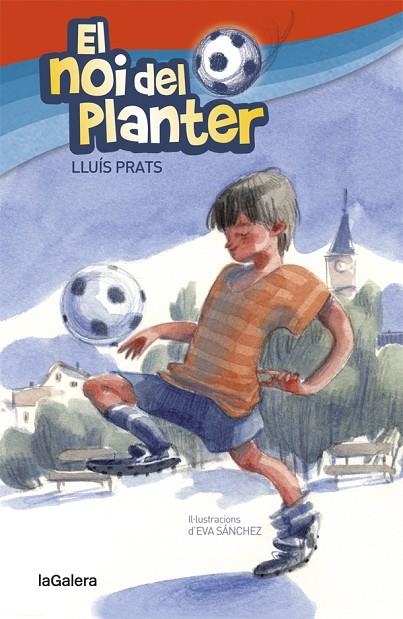 El noi del planter | 9788424656904 | Prats Martínez, Lluís