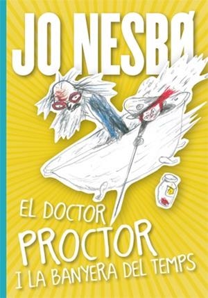 El doctor Proctor i la banyera del temps | 9788424647834 | Nesbo, Jo