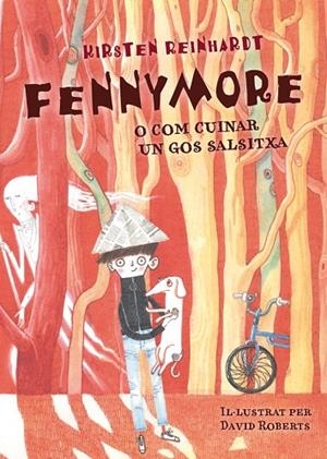 Fennymore o com cuinar un gos salsitxa | 9788424651473 | Reinhardt, Kirsten