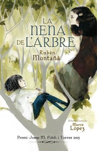La nena de l'arbre | 9788424652173 | Montañá Ros, Rubèn