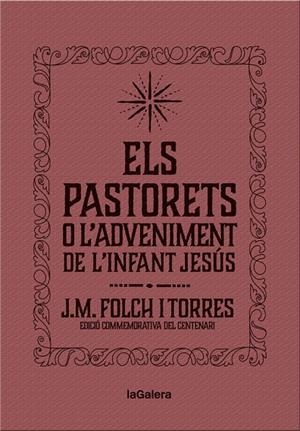 Els Pastorets o l'Adveniment de l'Infant Jesús | 9788424658892 | Folch i Torres, Josep Maria