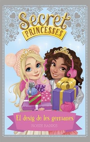 Secret Princesses. El desig de les germanes | 9788424660260 | Banks, Rosie