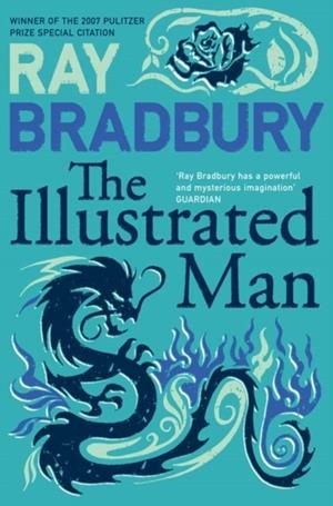 THE ILLUSTRATED MAN | 9780006479222 | RAY BRADBURY