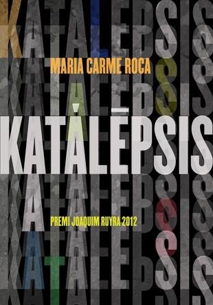 Katalepsis | 9788424647506 | Roca, Maria Carme