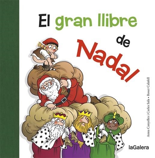 El gran llibre de Nadal | 9788424658731 | Canyelles, Anna;Sala i Vila, Carles