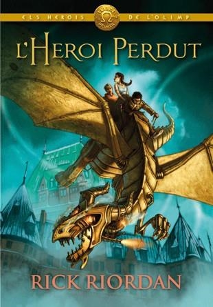 L'heroi perdut | 9788424640897 | Riordan, Rick