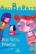 No fotis, Marta! | 9788424623739 | Anguera, Mercè