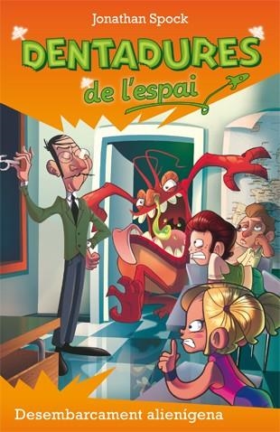 Desembarcament alienígena | 9788424645755 | Spock, Jonathan