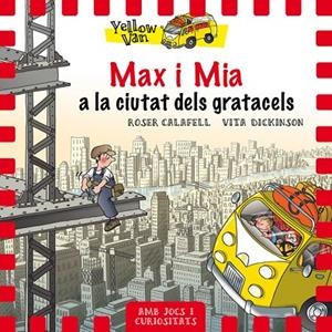 Yellow Van 11. Max i Mia a la ciutat dels gratacels | 9788424662691 | Dickinson, Vita