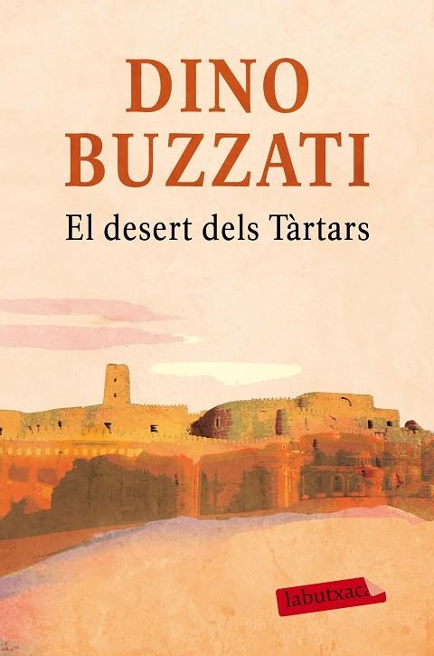 El desert dels Tàrtars | 9788416600281 | Buzzati, Dino