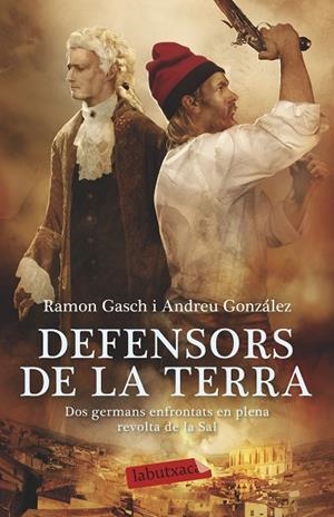 Defensors de la terra | 9788499308968 | Gasch Pou, Ramon;González Castro, Andreu