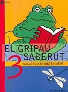 El gripau saberut 3 | 9788424640774 | Picanyol