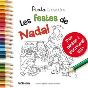 Pinta i escriu Les festes de Nadal | 9788424649722 | Canyelles, Anna