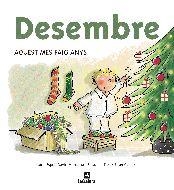 Desembre | 9788424623883 | Espot, Laura;Monserrat Molas, David;Tort, Elisabeth