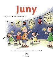 Juny | 9788424623821 | Espot, Laura;Monserrat, David;Tort, Elisabeth