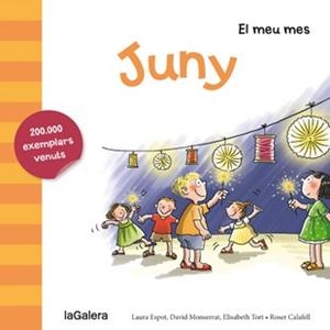 Juny | 9788424655778 | Espot, Laura;Monserrat, David;Tort, Elisabeth
