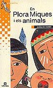 En Plora Miques i els animals | 9788424695828 | Carbó i Masllorens, Joaquim