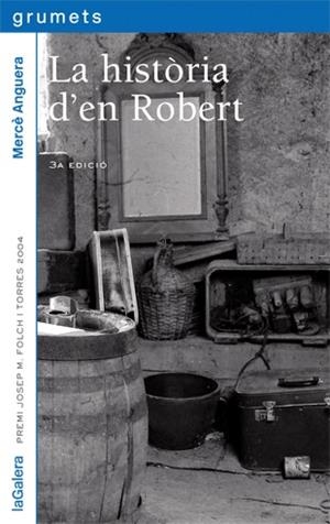 La història d'en Robert | 9788424695859 | Anguera, Mercè