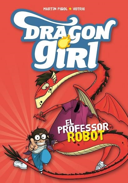Dragon Girl 2. El professor robot | 9788424660970 | Piñol, Martín