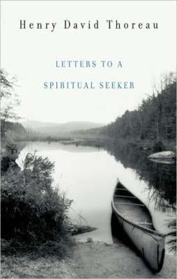 LETTERS TO A SPIRITUAL SEEKER | 9780393327564 | HENRY DAVID THOREAU