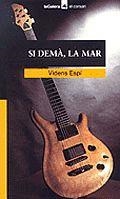 Si demà, la mar | 9788424682521 | Espí, Videns