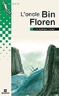 L'oncle Bin Floren | 9788424623432 | Olaizola, J.M. "Txiliku"
