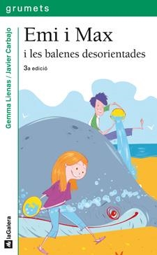 Emi i Max i les balenes desorientades | 9788424630805 | Lienas i Massot, Gemma