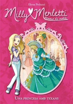 Milly Merletti 1. Una princesa amb texans | 9788424649982 | Peduzzi, Elena