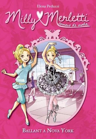Milly Merletti 3. Ballant a Nova York | 9788424652371 | Peduzzi, Elena
