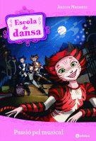 Escola de dansa 7. Passió pel musical | 9788424631321 | Marsotto, Aurora