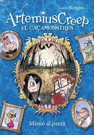 Artemius Creep 2. Missió al pantà | 9788424644291 | Blengino, Luca